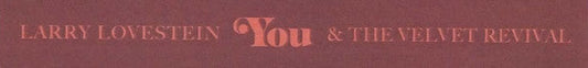 Larry Lovestein & The Velvet Revival - You (UNOFFICIAL CASSETTE) |