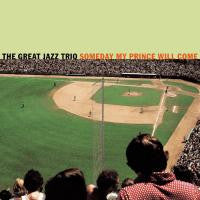 The Great Jazz Trio - Someday My Prince Will Come (SACD) | Near Mint (NM) Near Mint (NM)