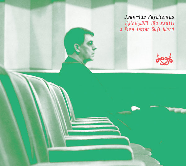 H1KhH2WM (Du Seuil), a Five-letter Sufi Word |