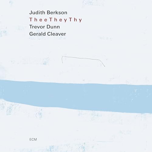 Judith Berkson Trio - Thee They Thy |