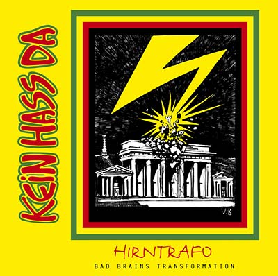 Hirntrafo: Bad Brains Transformation |