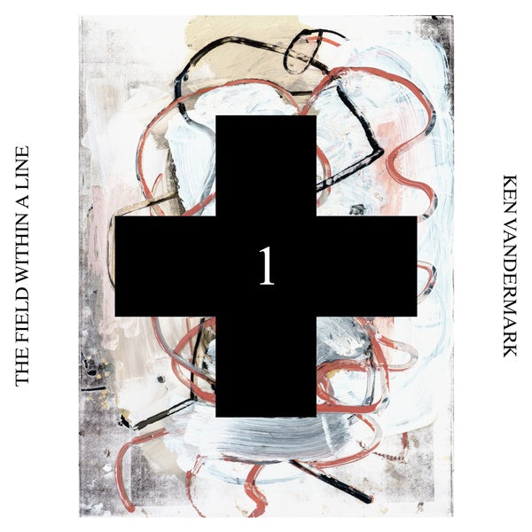 The Field Within a Line (Black Cross Solo Sessions 1) |