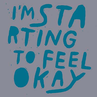 I'm Starting To Feel Okay Vol. 4 |