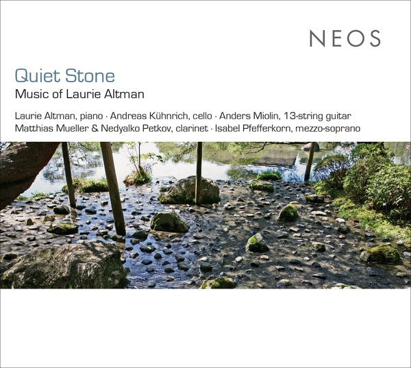 Quiet Stone: Music of Laurie Altman |