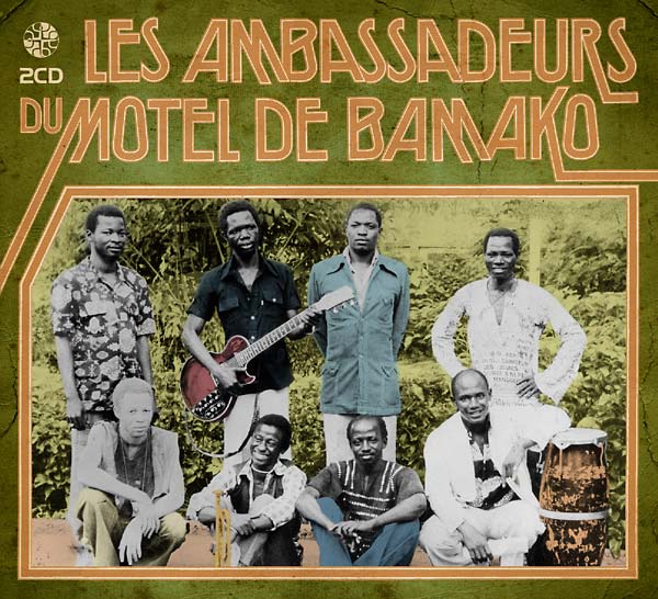 Les Ambassadeurs du Motel de Bamako |