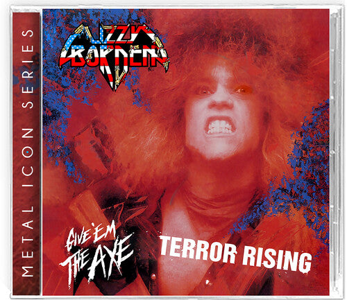 Lizzy Borden - Give 'Em the Axe & Terror Rising (Limited Edition) |