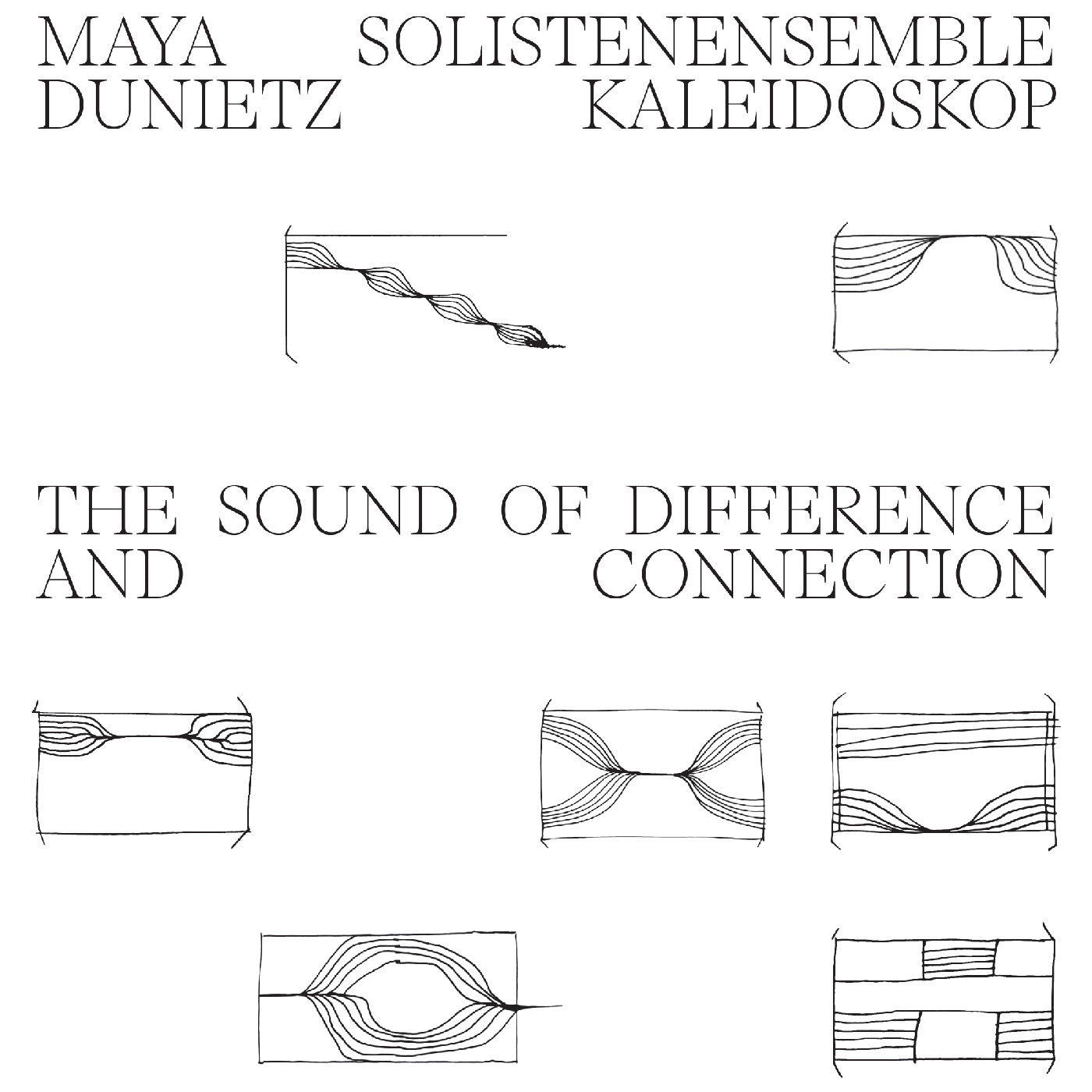 Maya & Solistenensemble Kaleidoskop Dunietz - The Sound Of Difference And Connection (VINYL) | Mint (M) Mint (M)