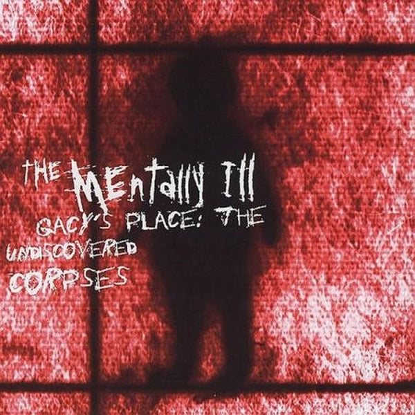 Gacy's Place: The Undiscovered Corpses |