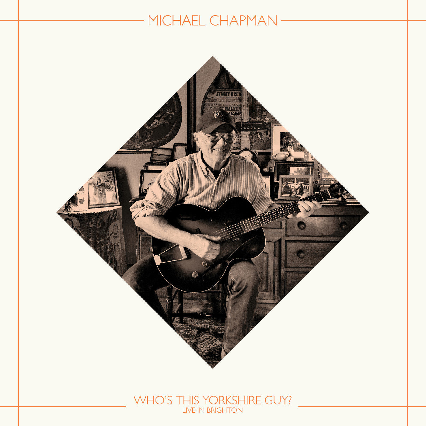 MICHAEL CHAPMAN - Who'S This Yorkshire Guy? (Live In Brighton 2015) (Indie Exclusive) |