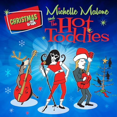 Christmas With Michelle Malone And The Hot Toddies (Red Colored Vinyl) |