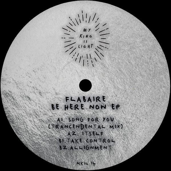Flabaire - Be here now EP (VINYL) | Mint (M) Mint (M)