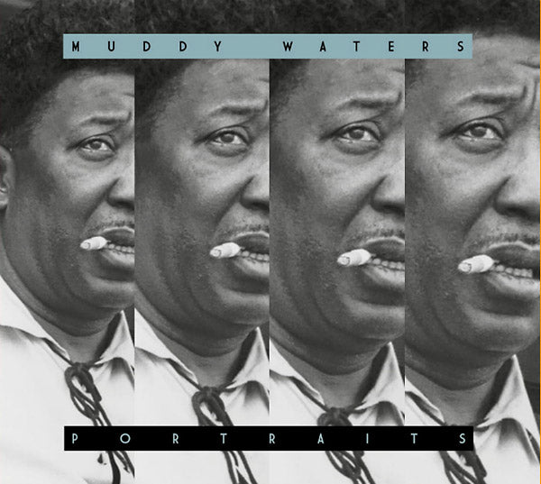 Portraits: Muddy Waters |