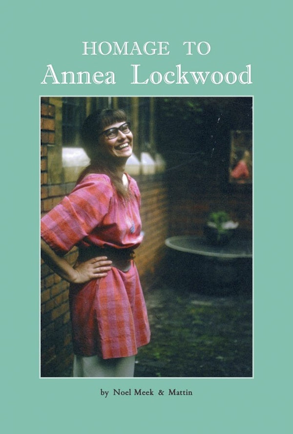 Homage to Annea Lockwood |