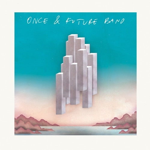 Once & Future Band 12" Vinyl LP