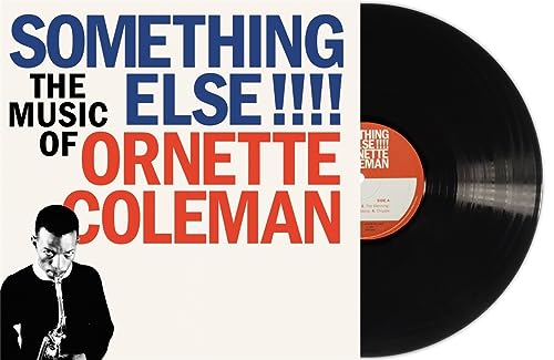 Something Else!!!! The Music Of Ornette Coleman |