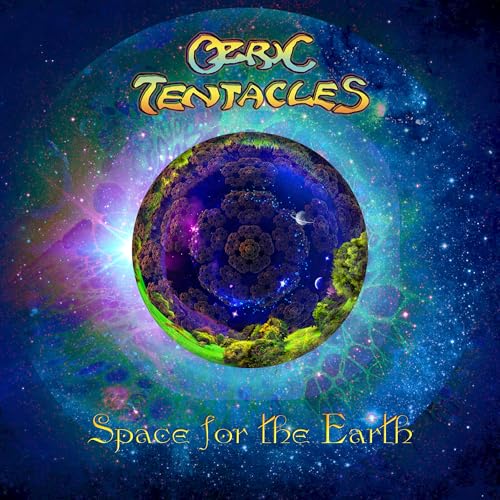Ozric Tentacles - Space For The Earth (+ Bonus Track) |