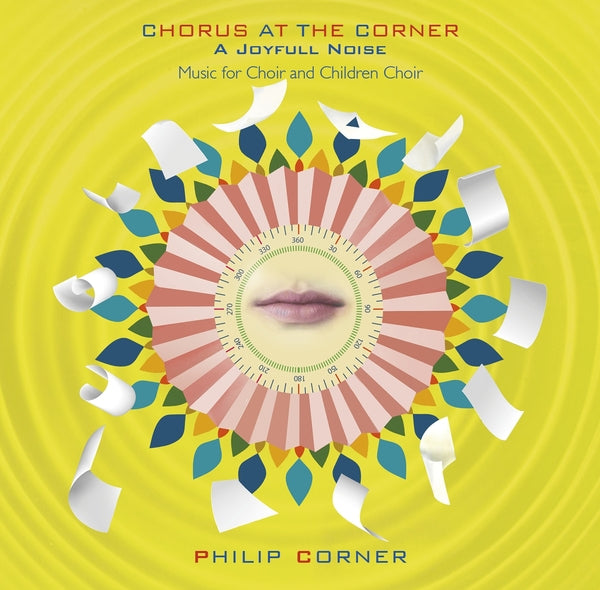 Chorus At The Corner: A Joyfull Noise |