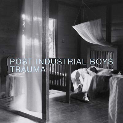 Post Industrial Trauma |
