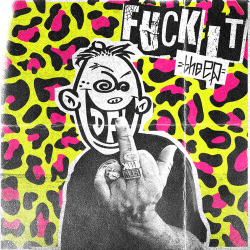 DFL (Dead Fcking Last) - (PRESALE 6/5/26) F*** It (VINYL) | Mint (M) Mint (M)