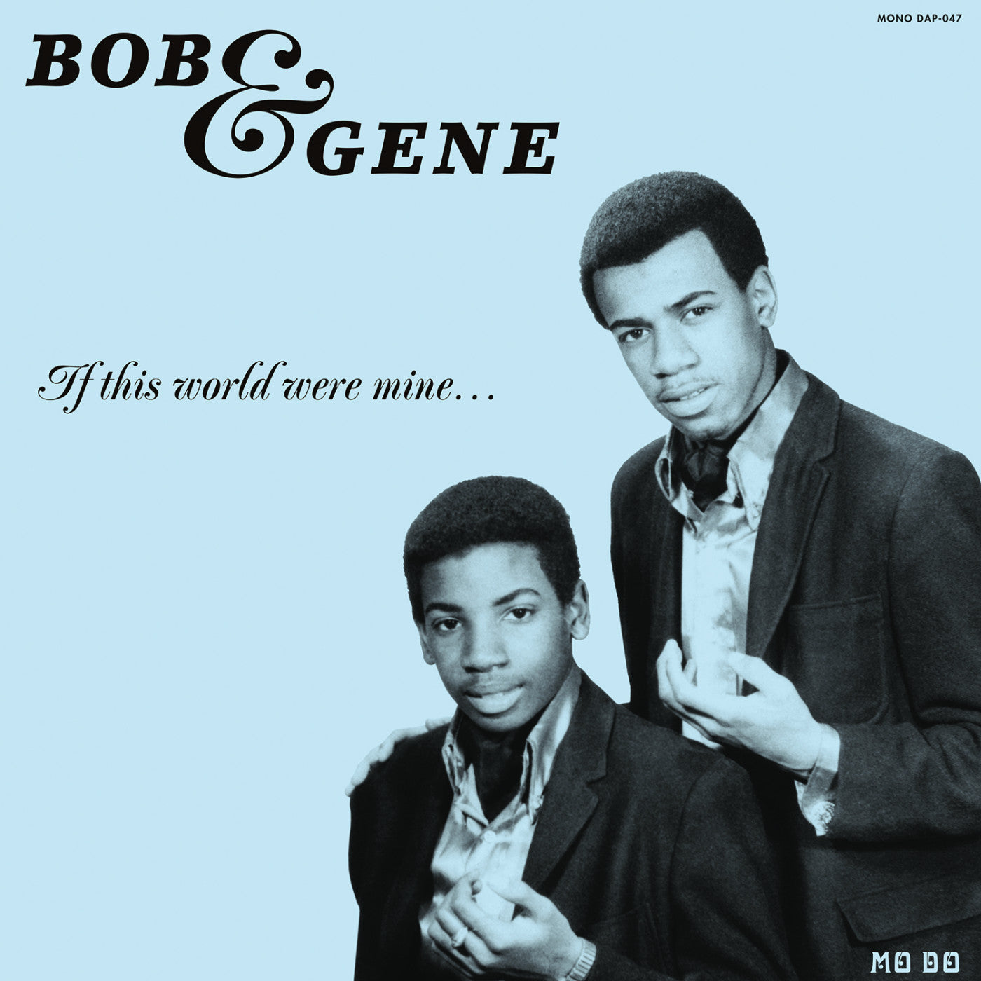 Bob & Gene - If This World Were Mine (Reissue) |