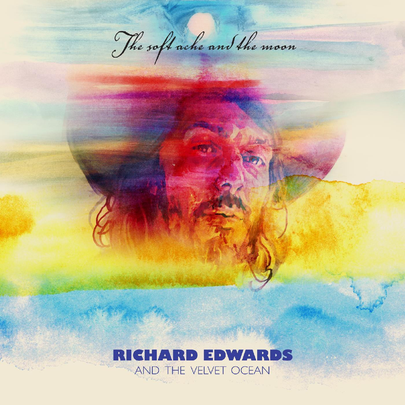 Edwards, Richard - The Soft Ache and The Moon |