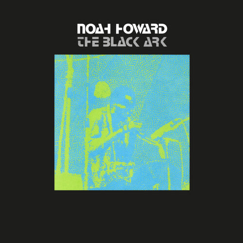 Noah Howard Group - Black Ark (VINYL) | Mint (M) Mint (M)