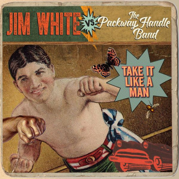 Jim White vs. The Packway Handle Band - Take It Like A Man |