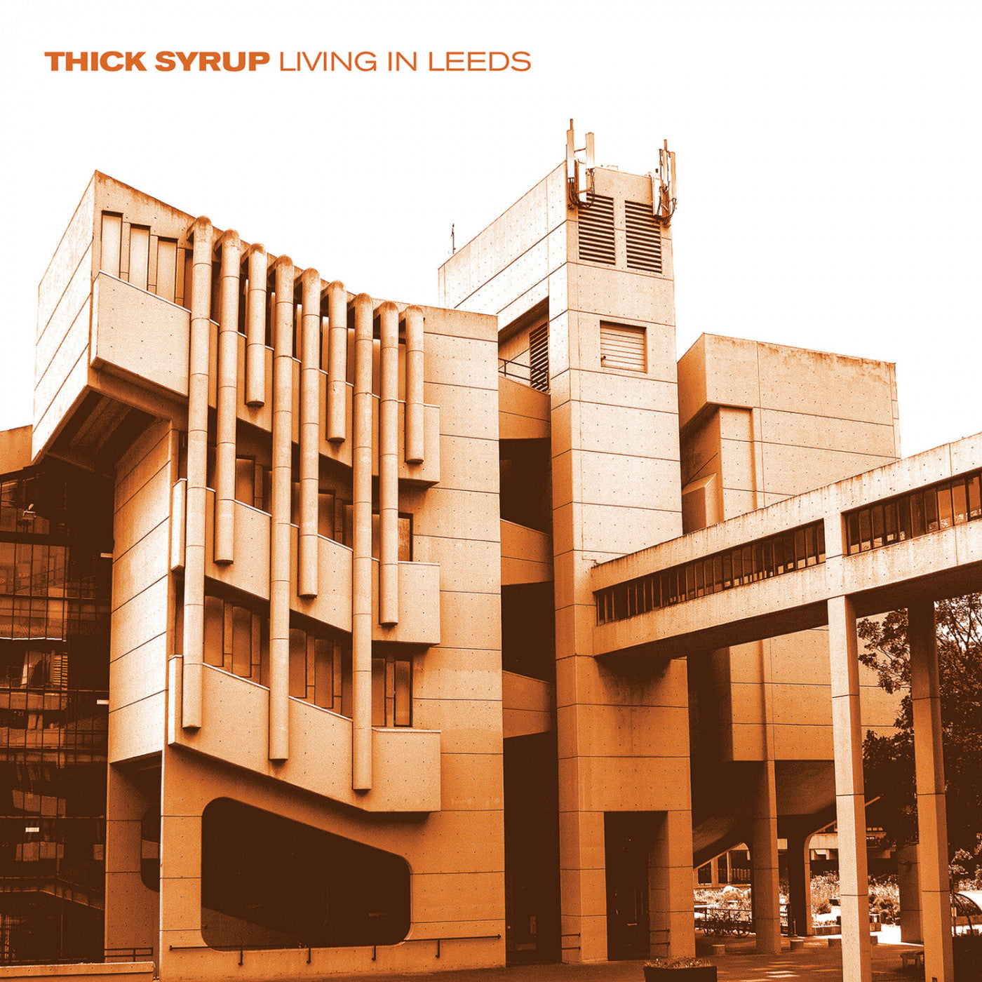Thick Syrup - Living In Leeds (ORANGE VINYL) |