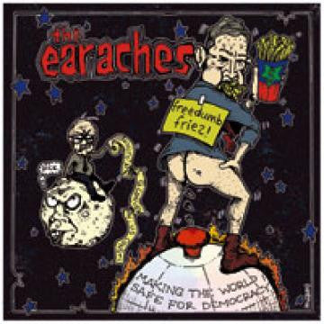 Earaches, The - Freedom Fries (7" Single) |