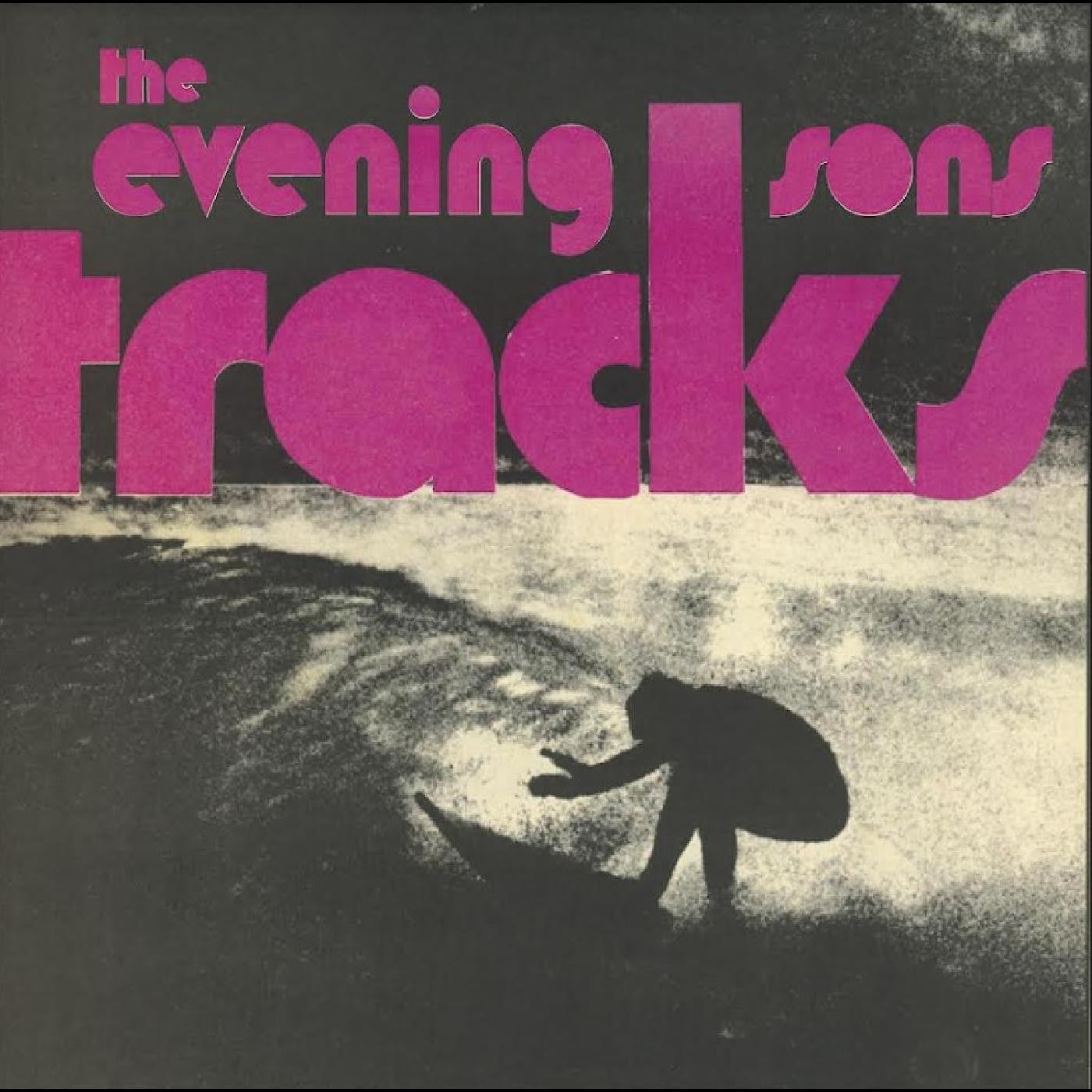 Evening Sons, The - Tracks |