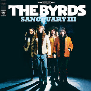 Byrds, The - Sanctuary III |