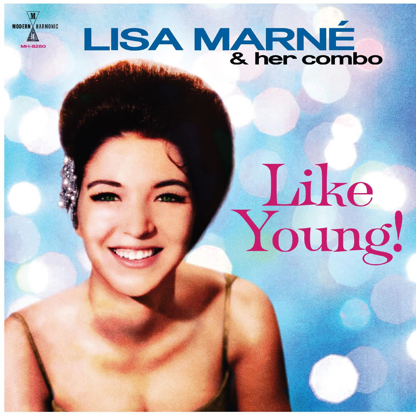 Marné, Lisa & her combo - Like Young! |