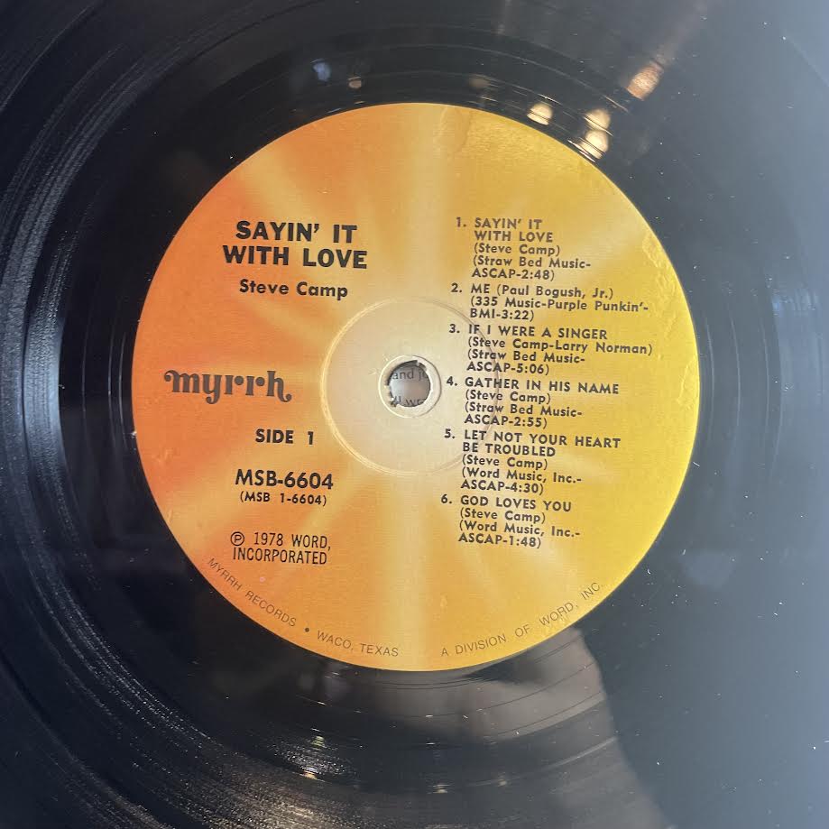 Steve Camp - Sayin' It With Love (VINYL) | Very Good Plus (VG+) Very Good Plus (VG+)