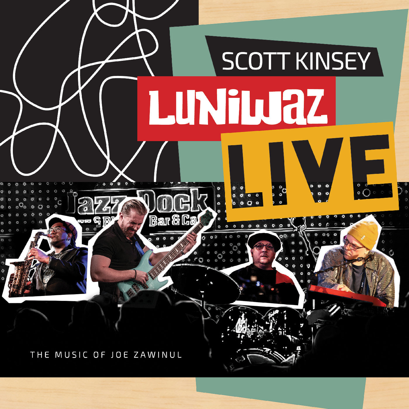 Scott Kinsey - Luniwaz - Live: The Music Of Joe Zawinul |