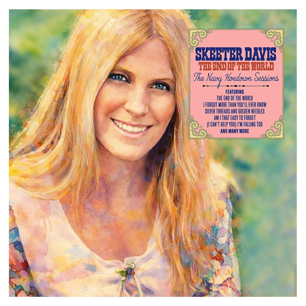 Skeeter Davis - The End Of The World: The Navy Hoedown Sessions (Expanded Edition) |