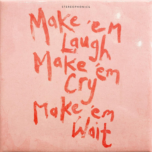Stereophonics - Make 'Em Laugh, Make 'Em Cry, Make 'Em Wait (Ltd Indie Exclusive 180g Coke Bottle Green VINYL) | Mint (M) Mint (M)