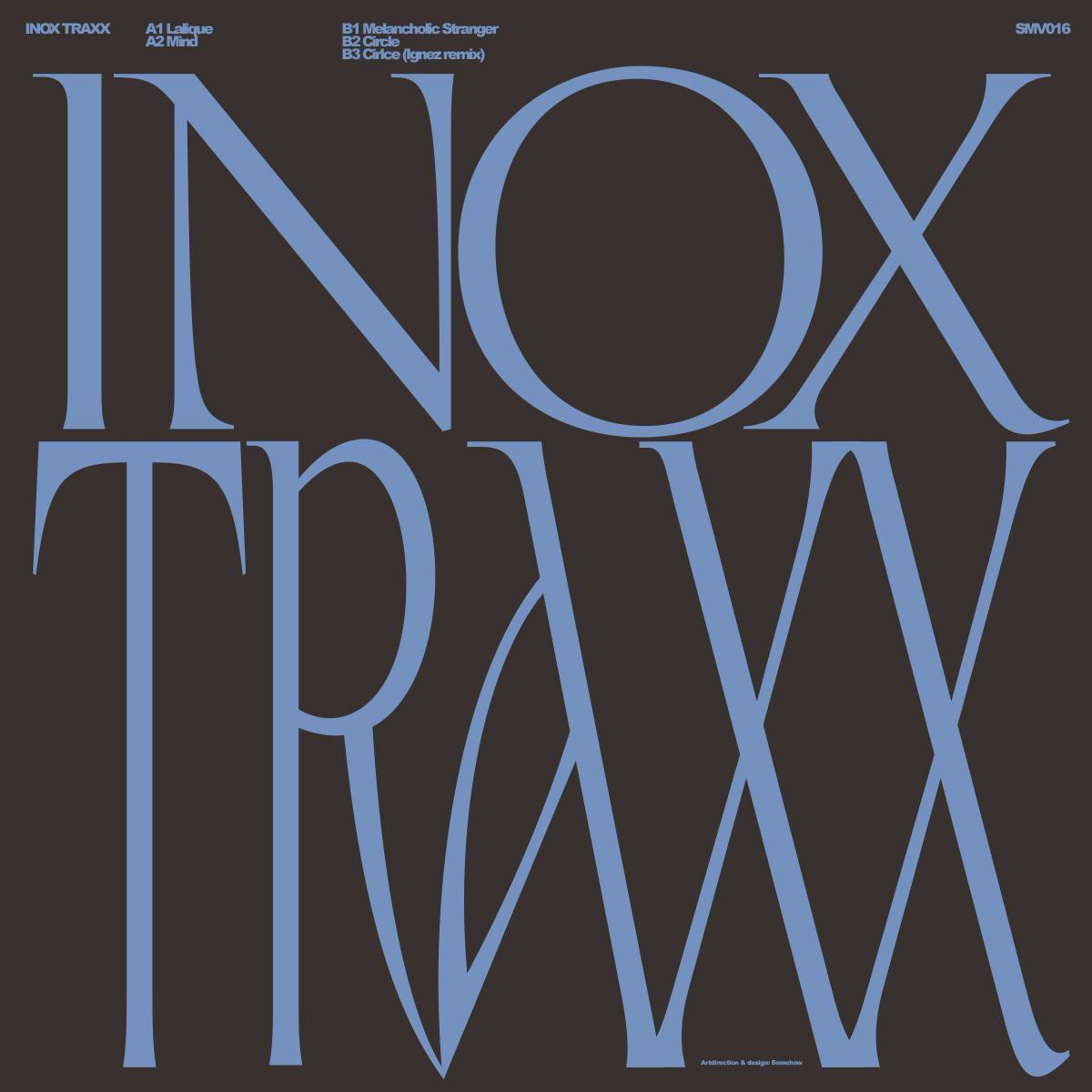 Inox Traxx - SMV016 (VINYL) | Mint (M) Mint (M)