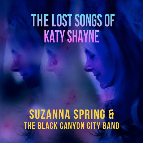 The Black Canyon City Band - The Lost Songs Of Katy Shayne |