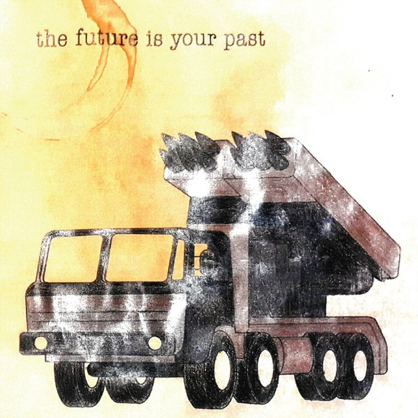 The Future Is Your Past (Alternate Cover) |