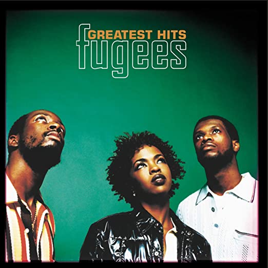 The Fugees - Greatest Hits |