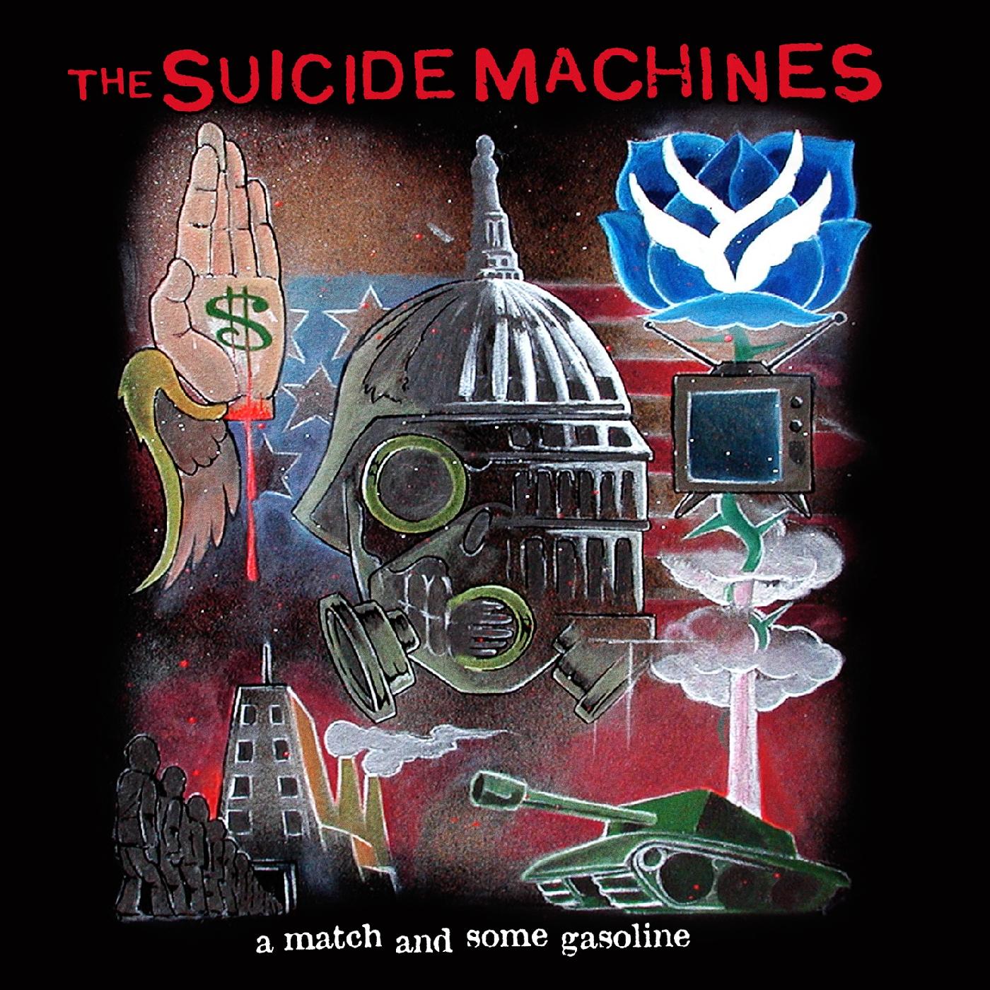 The Suicide Machines - A Match & Some Gasoline |