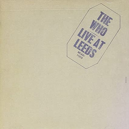 The Who - Live At Leeds |