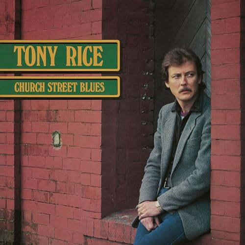 Tony Rice - Church Street Blues (180 Gram Vinyl) |