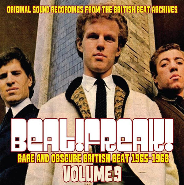 Beatfreak! Vol. 9: Rare and Obscure British Beat 1965-1968 |