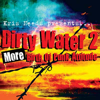 Dirty Water 2: More Birth Of Punk Attitude |