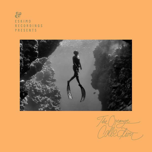 Eskimo Recordings Presents: The Orange Collection |