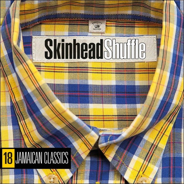 Skinhead Shuffle |