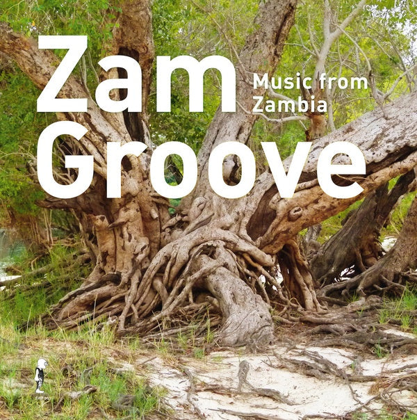 Zam Groove: Music from Zambia |