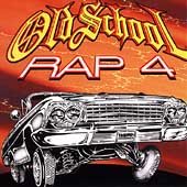 Various Artists - OLD SCHOOL RAP VOL.4 |