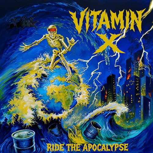 Vitamin X - Ride The Apocalypse |